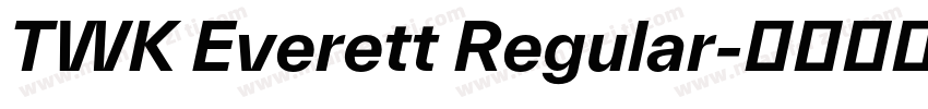 TWK Everett Regular字体转换